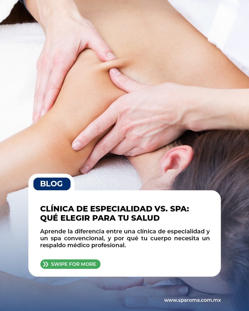 Clínica de especialidad vs. Spa