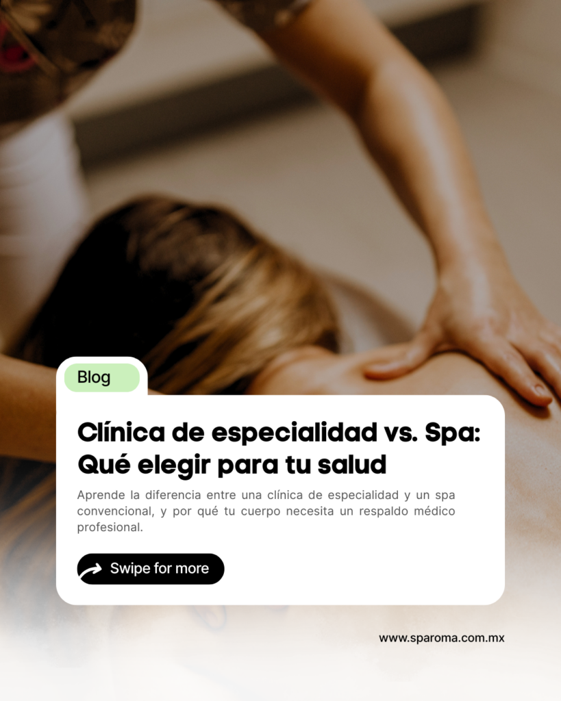 Clínica de especialidad vs. Spa